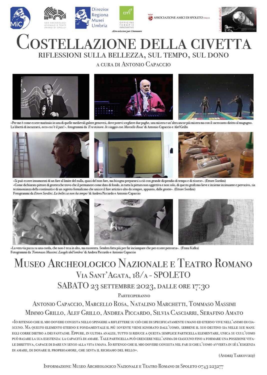 Costellazione della civetta. Riflessioni sulla bellezza, sul tempo, sul dono.https://www.exibart.com/repository/media/formidable/11/img/0c6/locqndina-evento-Capaccio_bassa-JPG-1068x1503.jpg