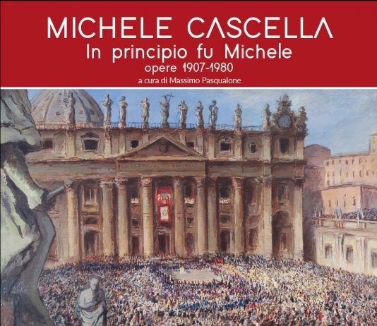 MICHELE CASCELLA – IN PRINCIPIO FU MICHELE