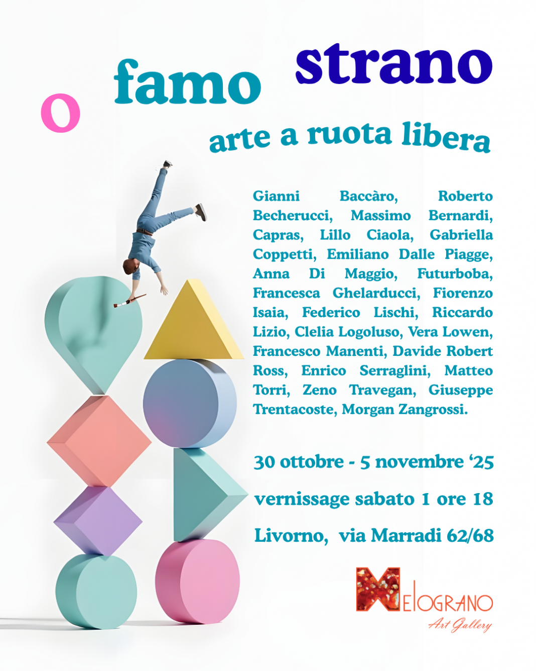 O famo stranohttps://www.exibart.com/repository/media/formidable/11/img/10d/Locandina-della-mostra-o-famo-strano-mostra-alla-Melograno-Art-Gallery-di-Livorno-1068x1335.png