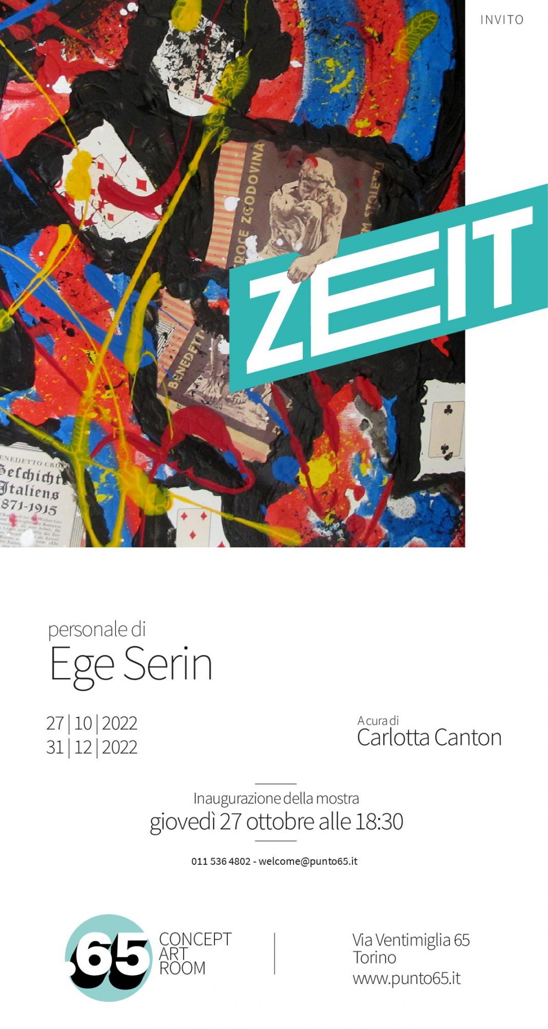 Ege Serin – Zeithttps://www.exibart.com/repository/media/formidable/11/img/134/Invito-EGE-B2-27-ottobre2022-001-1068x2006.jpg