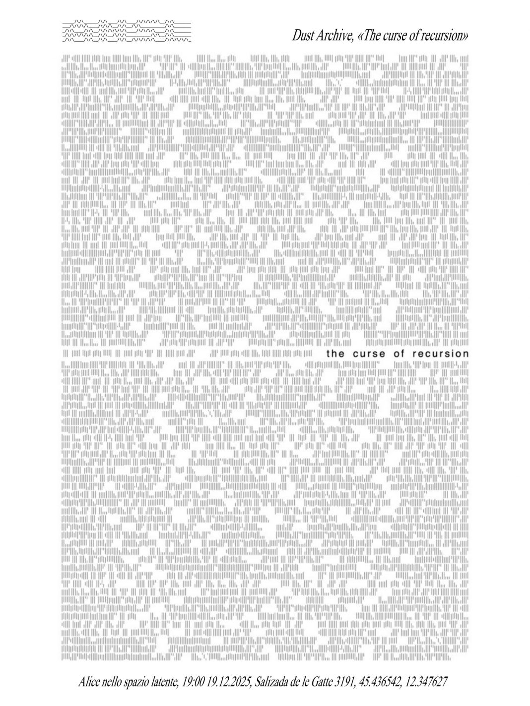 The Curse of Recursionhttps://www.exibart.com/repository/media/formidable/11/img/148/IMG_2037-1068x1424.jpeg