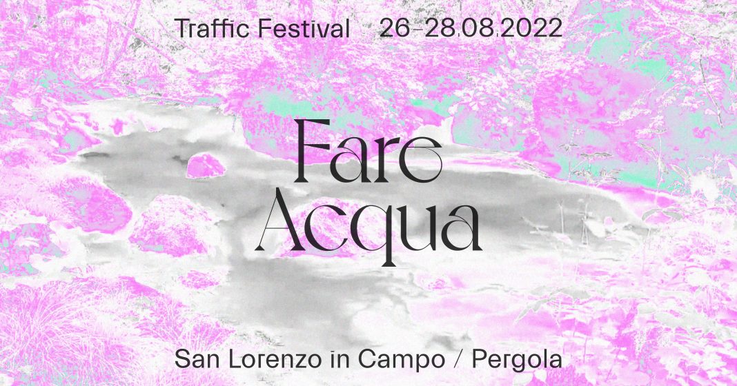 Fare Acqua – Traffic Festival 2022https://www.exibart.com/repository/media/formidable/11/img/153/TF2022_GRAFICA-ORIZZONTALE-2-1068x560.jpg