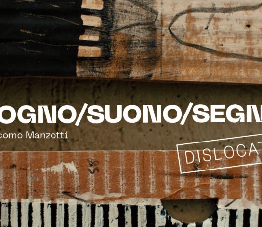 Giacomo Manzotti – SOGNO/SUONO/SEGNO
