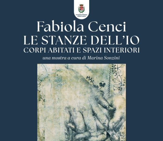 Fabiola Cenci – Le stanze dell’Io. Corpi abitati e spazi interiori Fabiola Cenci – Le stanze dell’Io. Corpi abitati e spazi interiori