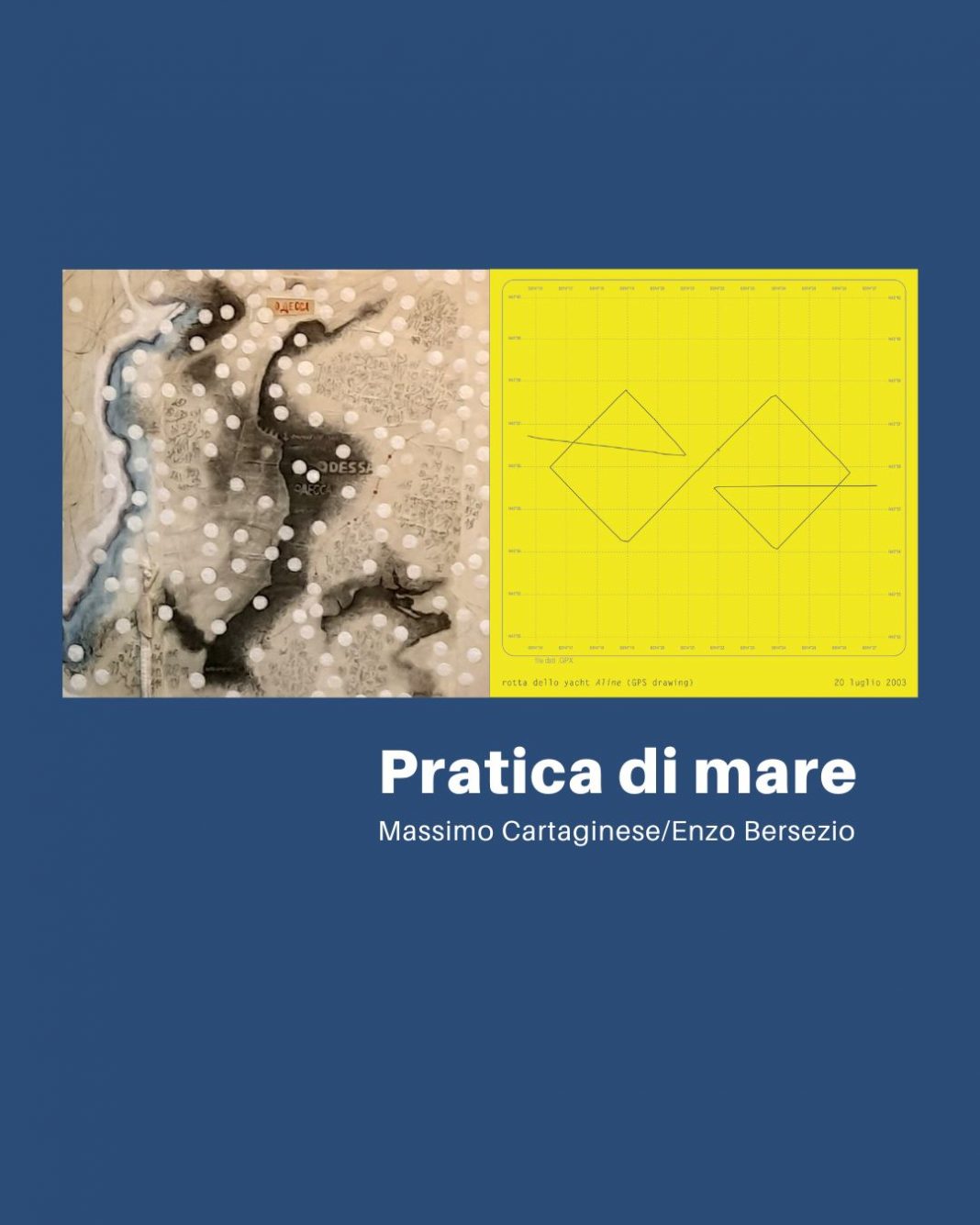 Massimo Cartaginese / Enzo Bersezio – Pratica di marehttps://www.exibart.com/repository/media/formidable/11/img/195/Post-Instagram-Pratica-di-mare-1068x1335.jpg