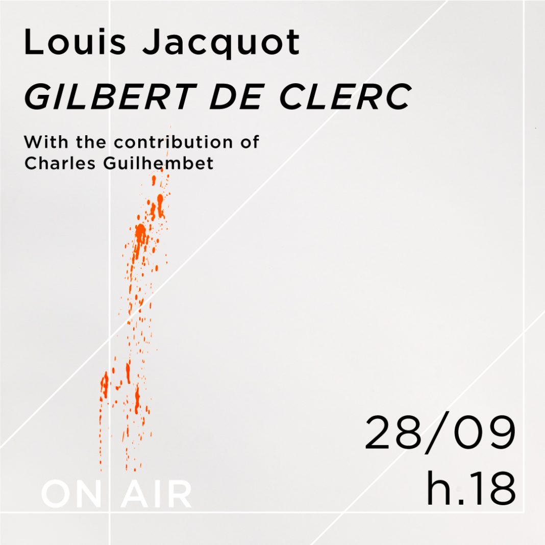 Louis Jacquot – Gilbert de Clerchttps://www.exibart.com/repository/media/formidable/11/img/1ac/feed_1_1-1068x1068.jpg