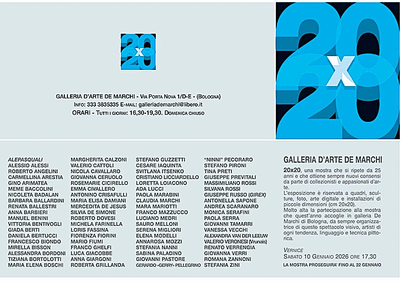 20×20 – 2026 Edizione n°25https://www.exibart.com/repository/media/formidable/11/img/1b6/20x20-a.png