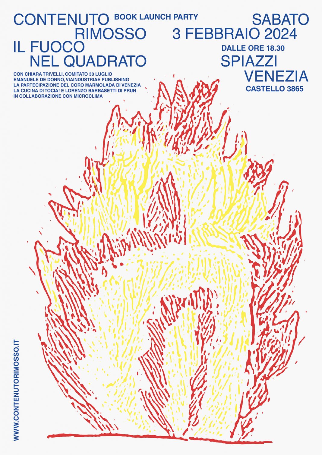 Contenuto Rimosso. Il fuoco nel Quadratohttps://www.exibart.com/repository/media/formidable/11/img/1b6/Book-launch-party_Venezia_locandina-WEB-1068x1510.jpg