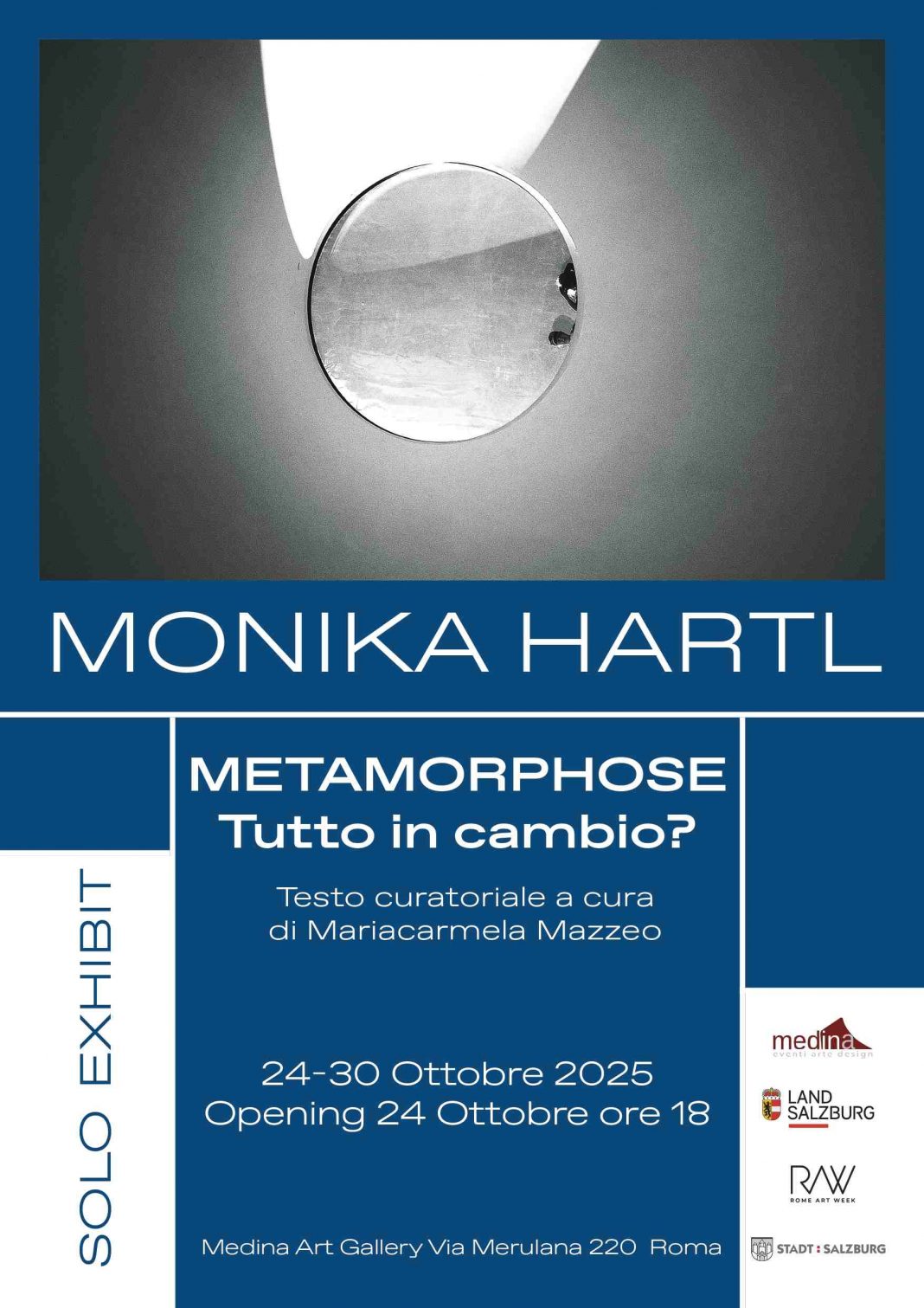 Metamorphose- tutto in cambio? Mostra personale di Monika Hartlhttps://www.exibart.com/repository/media/formidable/11/img/1b8/MANIFESTO-MONIKA-HARTL-200kb-1068x1511.jpg