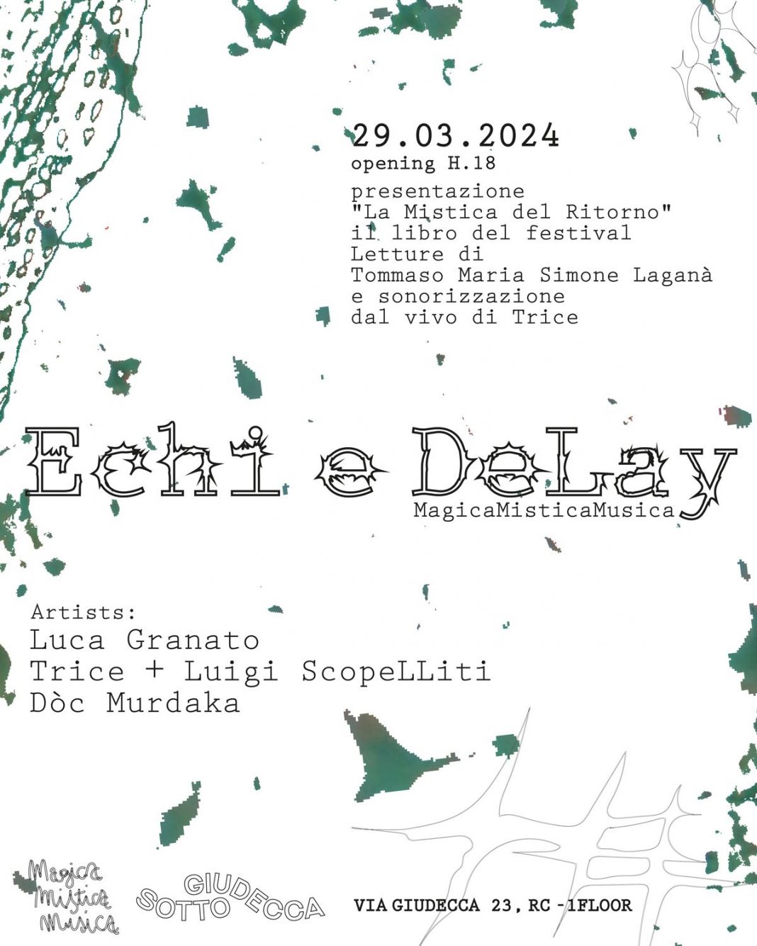Echi e Delayhttps://www.exibart.com/repository/media/formidable/11/img/235/high-Locandina_SOTTOGIUDECCA_ECHI-E-DELAY_MaMiMu-1068x1335.jpg
