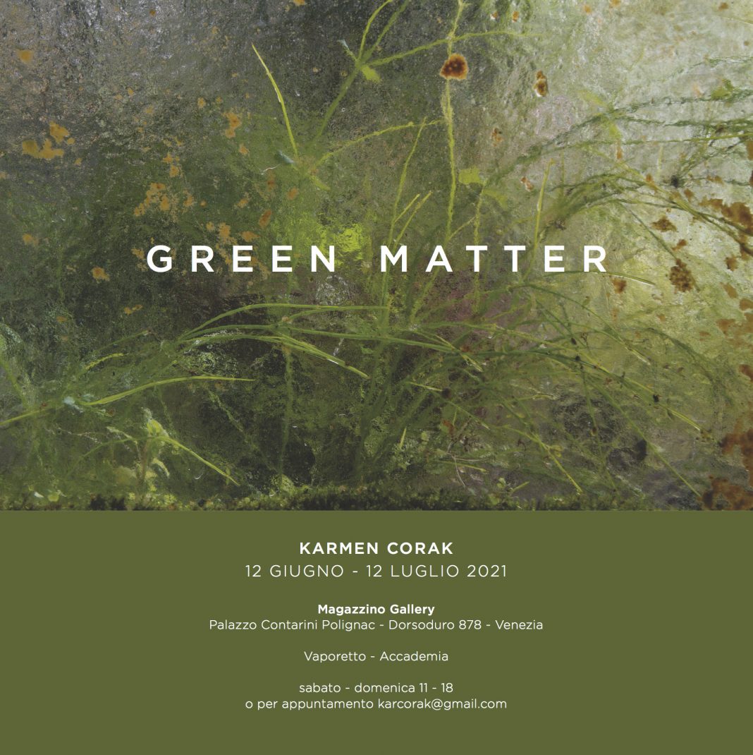 Karmen Corak – Green Matterhttps://www.exibart.com/repository/media/formidable/11/img/23f/KARMEN-CORAK_invito_ok-1068x1070.jpg