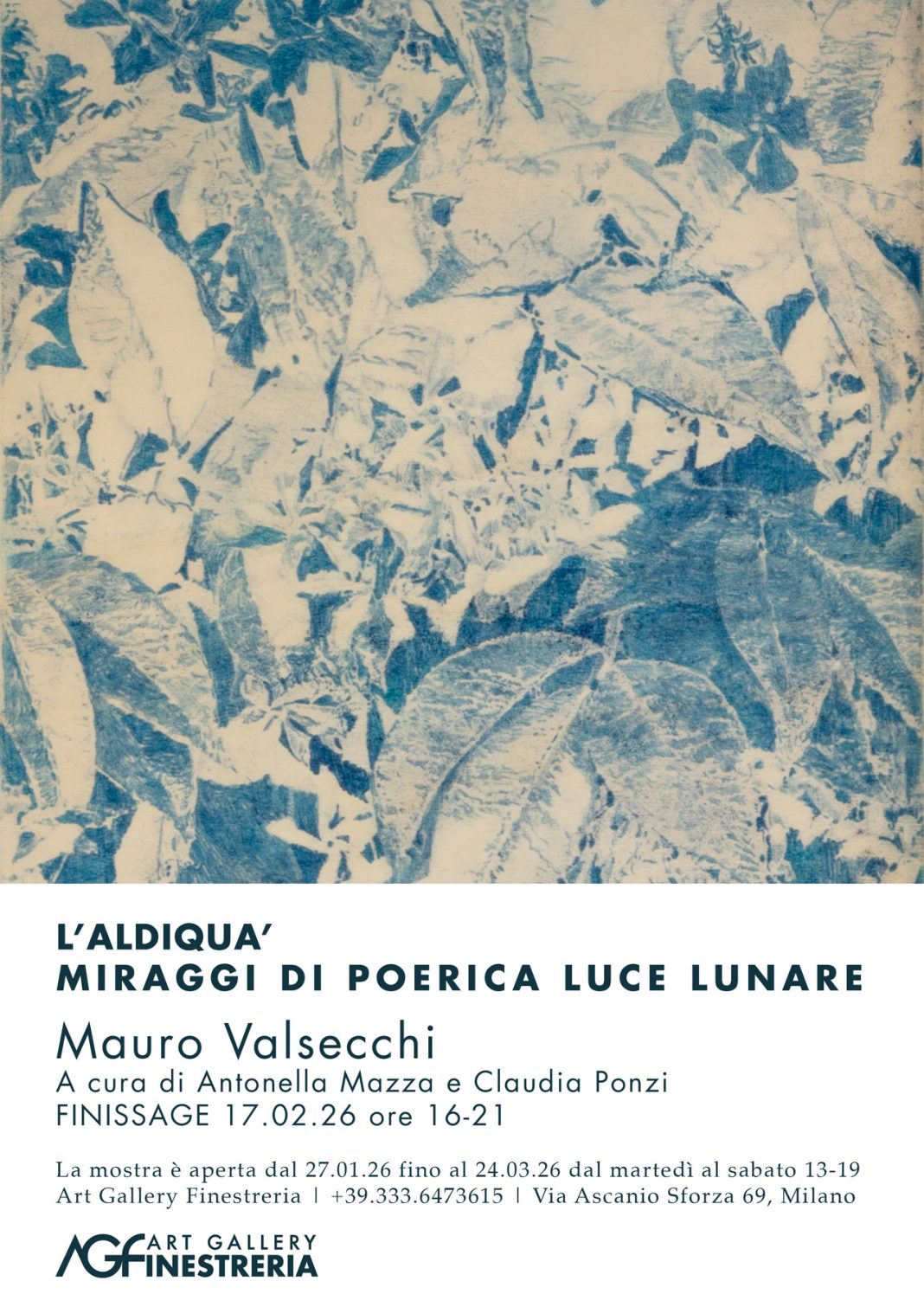 L’aldiqua’. Miraggi di poetica luce lunarehttps://www.exibart.com/repository/media/formidable/11/img/256/locandina-Finissage_Mauro-Valsecchi_Finestreria_Galleria-Milano_Web-1068x1510.jpg