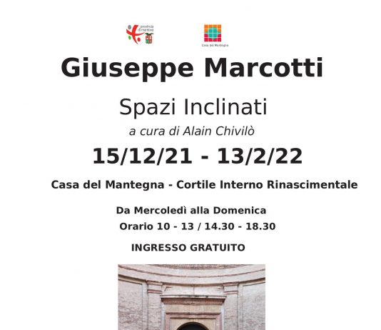 Giuseppe Marcotti – Spazi Inclinati