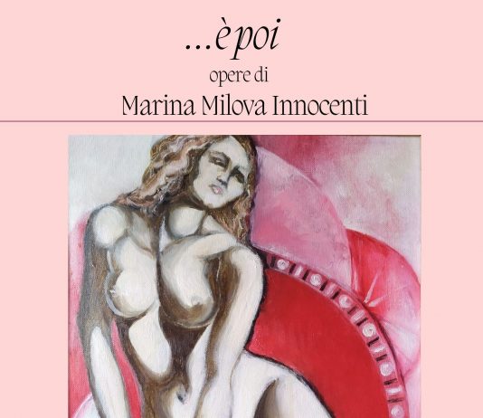 Marina Milova Innocenti – …È Poi