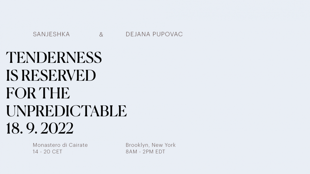 TENDERNESS IS RESERVED FOR THE UNPREDICTABLEhttps://www.exibart.com/repository/media/formidable/11/img/2d4/Invito-digitale-orizz_ora-1068x601.png