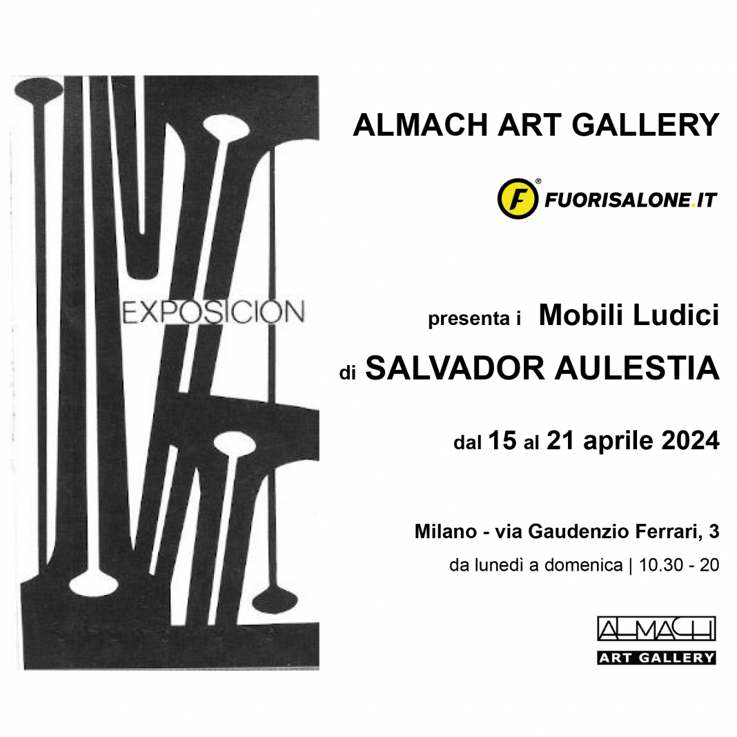 Salvador Aulestia – Mobili Ludicihttps://www.exibart.com/repository/media/formidable/11/img/2de/Invito-Fuorisalone-2024-Almach-Art-1068x1068.png