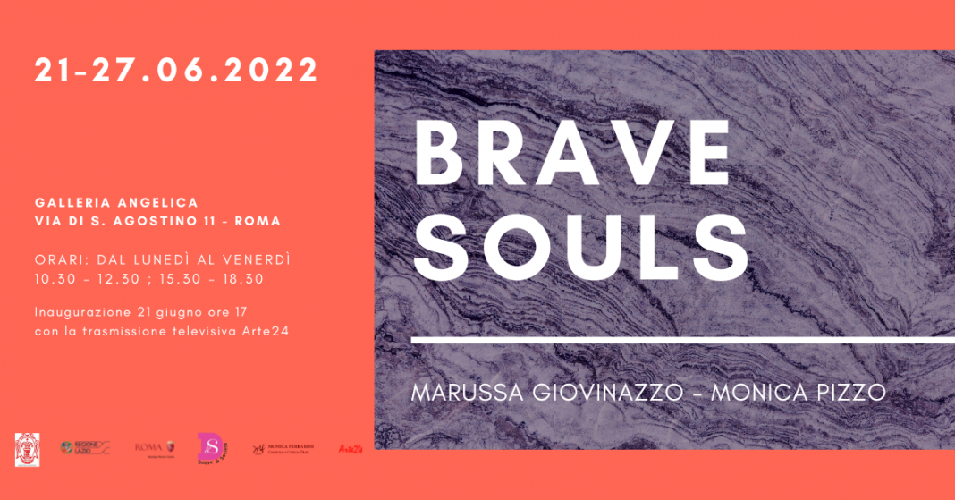Marussa Giovinazzo / Monica Pizzo – Brave Soulshttps://www.exibart.com/repository/media/formidable/11/img/2f1/grafica-comunicato-stampa-1068x559.png