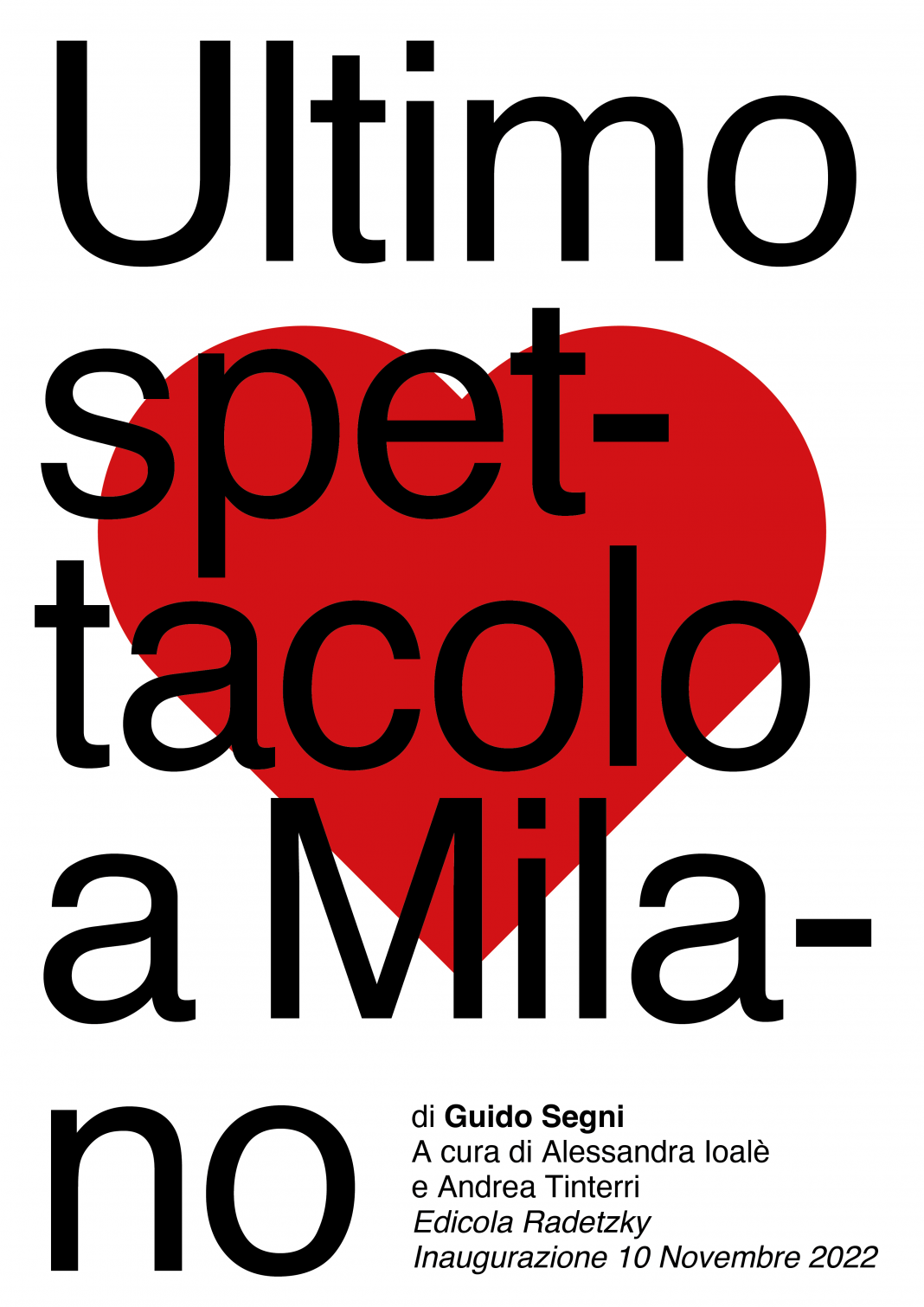 Guido Segni – ULTIMO SPETTACOLO A MILANOhttps://www.exibart.com/repository/media/formidable/11/img/2f4/Locandina_Guido_Segni_Ultimo_spettacolo_a_Milano-1068x1510.png
