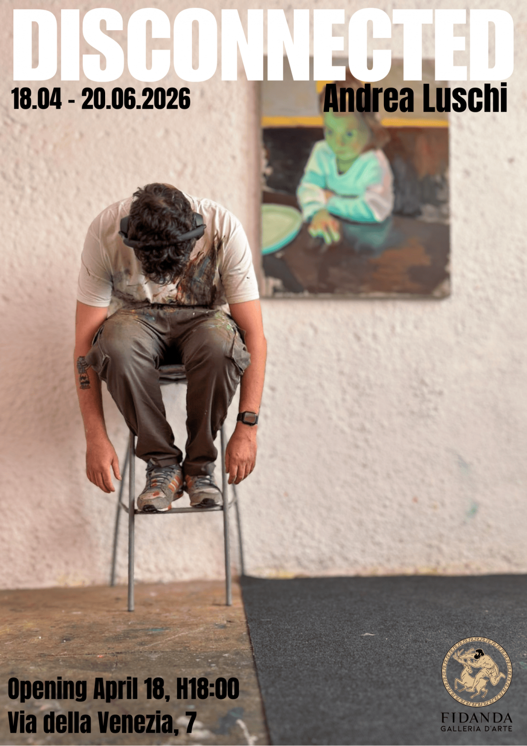 Andrea Luschi – Disconnectedhttps://www.exibart.com/repository/media/formidable/11/img/308/DISCONNECTED-locandina-A4-2-1068x1511.png