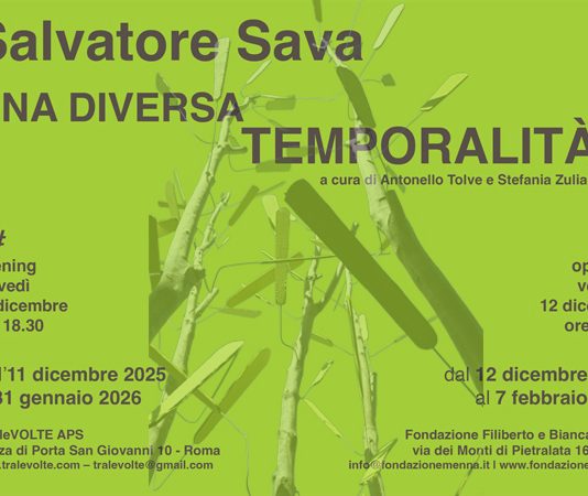Salvatore Sava – Una diversa temporalità Salvatore Sava – Una diversa temporalità