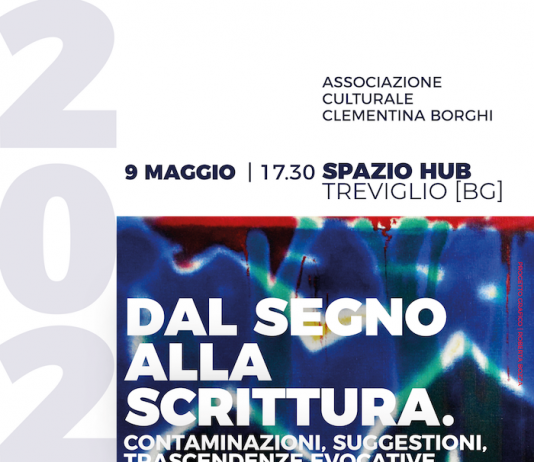 Dal segno alla scrittura,  contaminazioni, suggestioni, trascendenze evocative