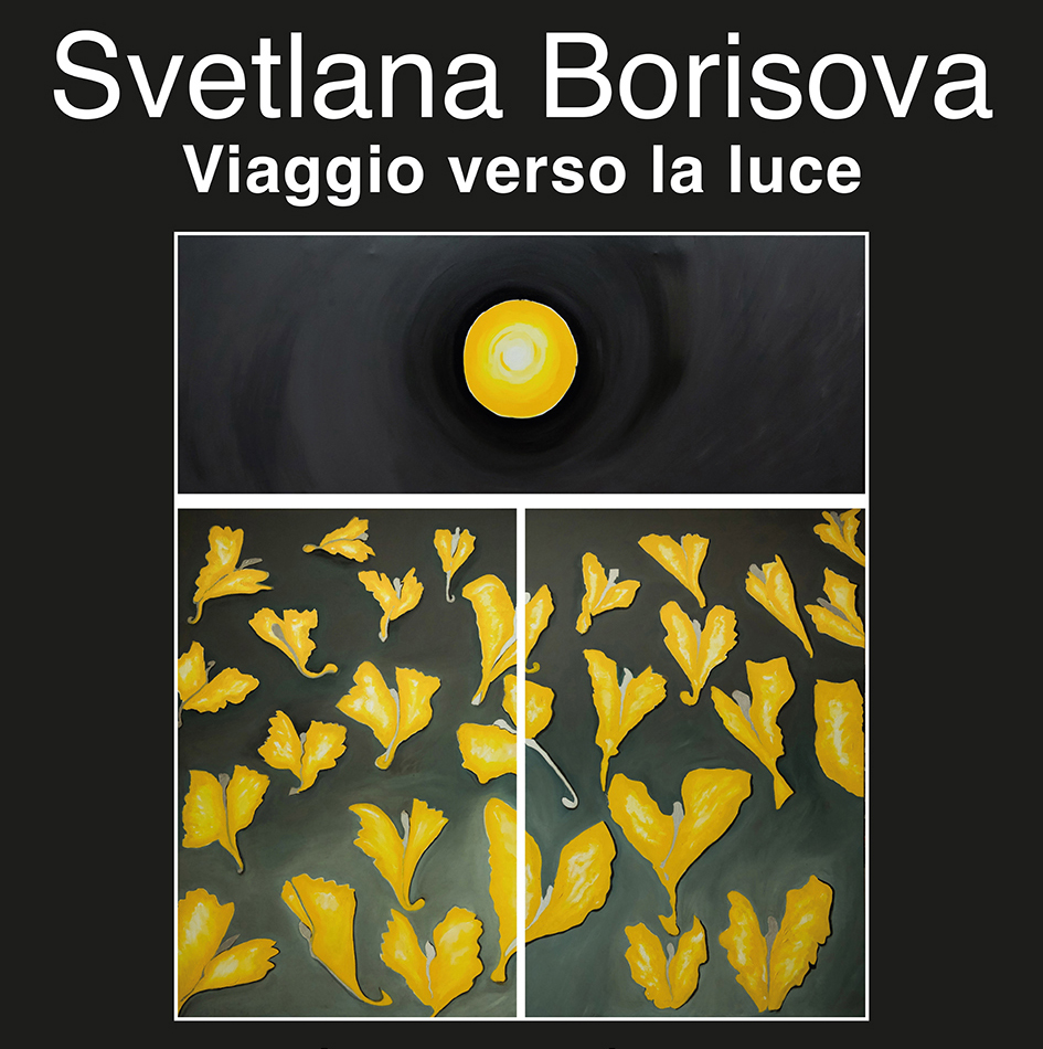Svetlana Borisova – Viaggio verso la lucehttps://www.exibart.com/repository/media/formidable/11/img/356/BORISOVA-locandina-copia-2.jpg
