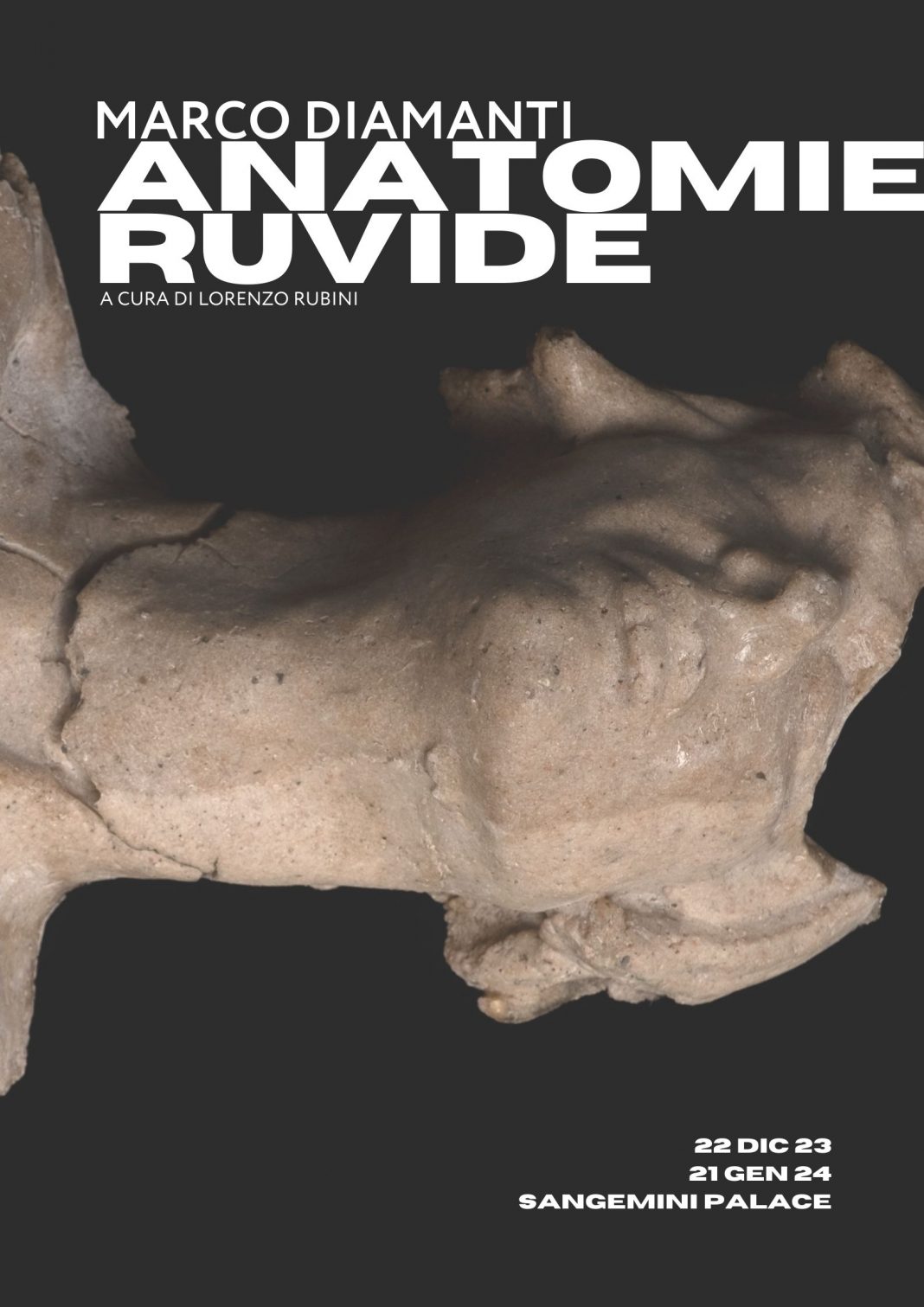 Marco Diamanti – Anatomie Ruvidehttps://www.exibart.com/repository/media/formidable/11/img/398/locandine-mostre-1068x1511.jpg