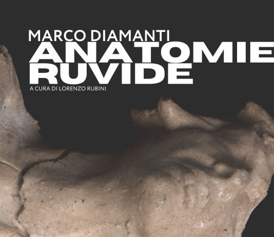 Marco Diamanti – Anatomie Ruvide