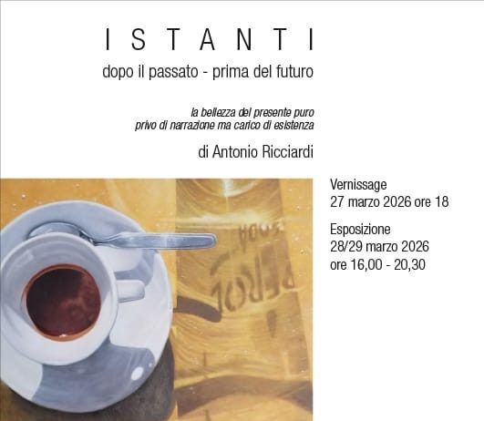 Antonio Ricciardi – ISTANTI: dopo il passato, prima del futuro