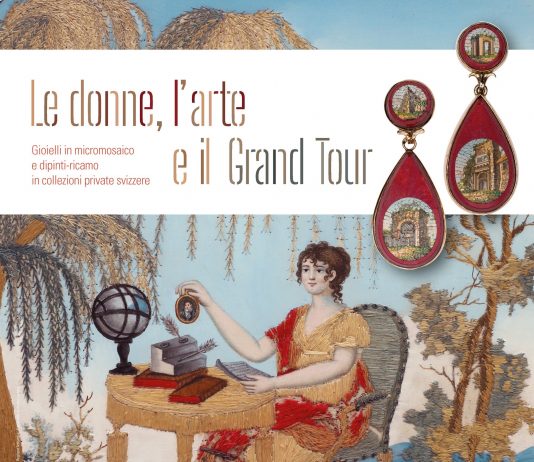 Le donne, l’arte e il Grand Tour. Gioielli in micromosaico e dipinti-ricamo in collezioni private svizzere