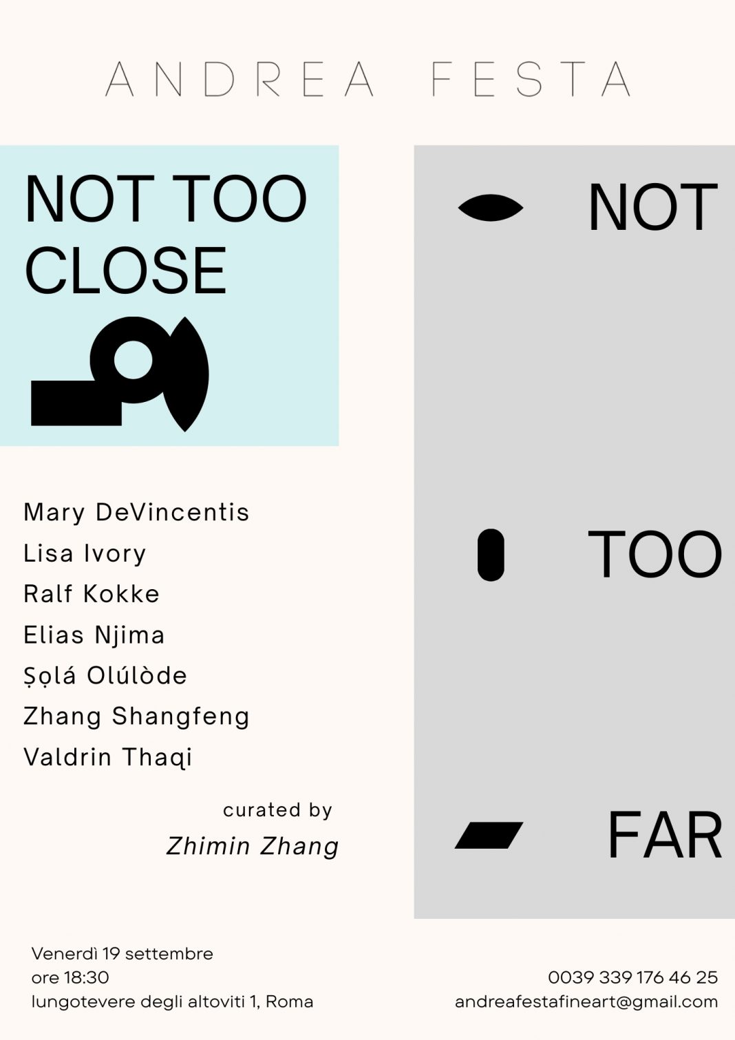 NOT TOO FAR, NOT TOO CLOSEhttps://www.exibart.com/repository/media/formidable/11/img/3e0/1-1068x1511.jpg