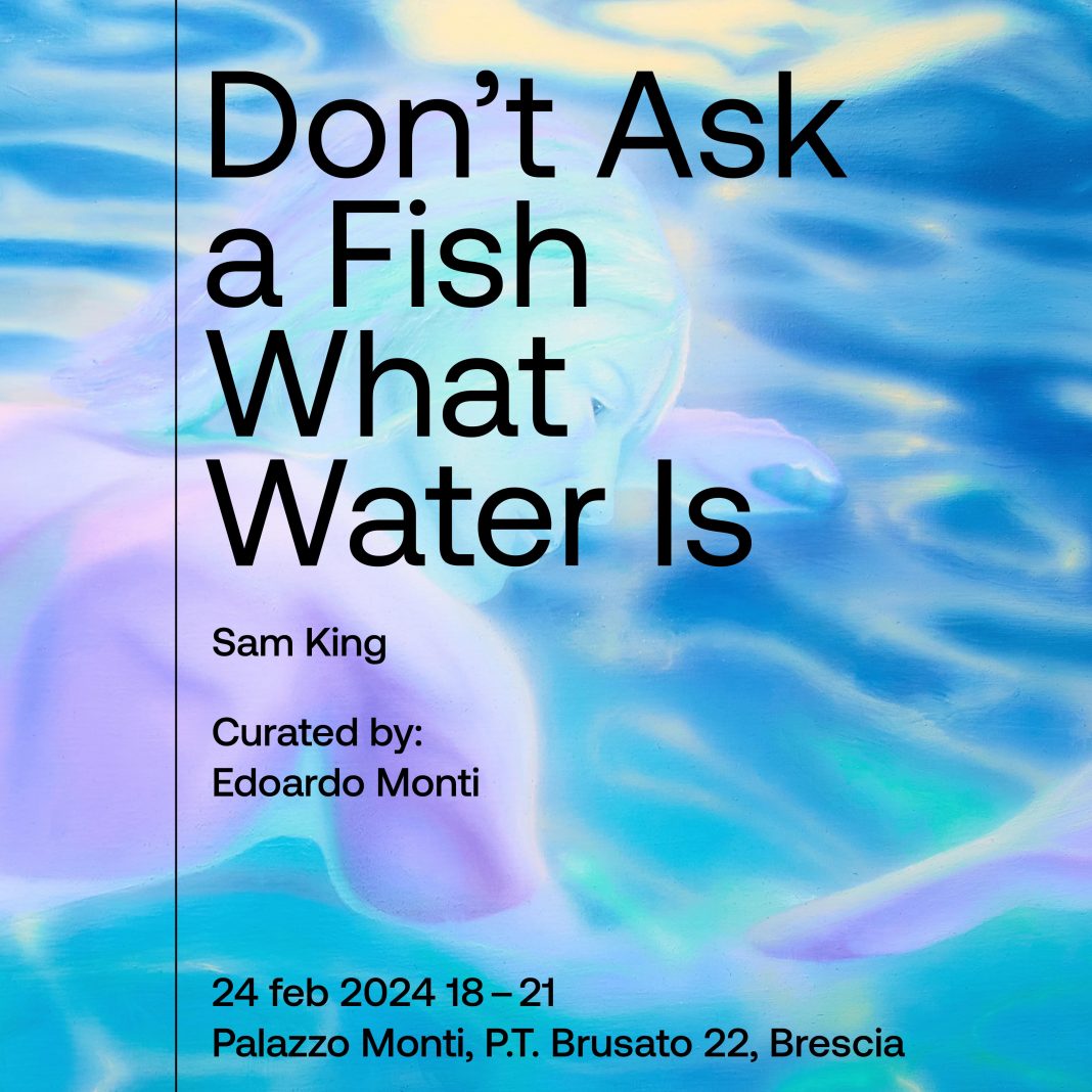 Sam King – Don’t ask a fish what water ishttps://www.exibart.com/repository/media/formidable/11/img/42c/PM-starter-Sam-min-1068x1068.jpg