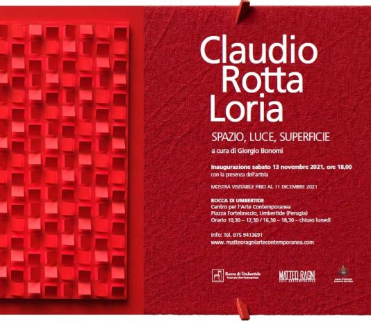 Claudio Rotta Loria – Spazio, luce, superficie