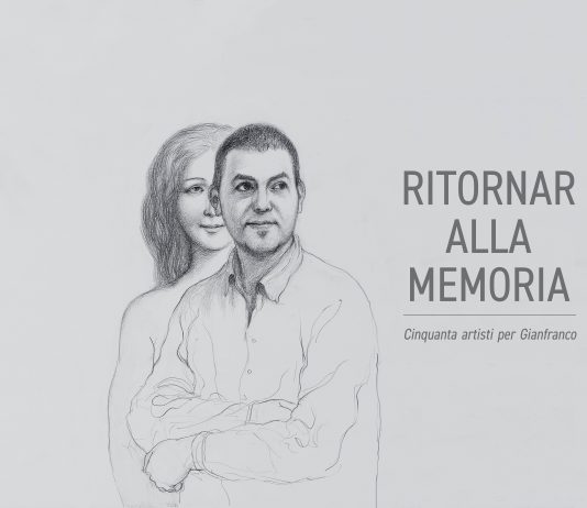 Ritornar alla memoria. Cinquanta artisti per Gianfranco