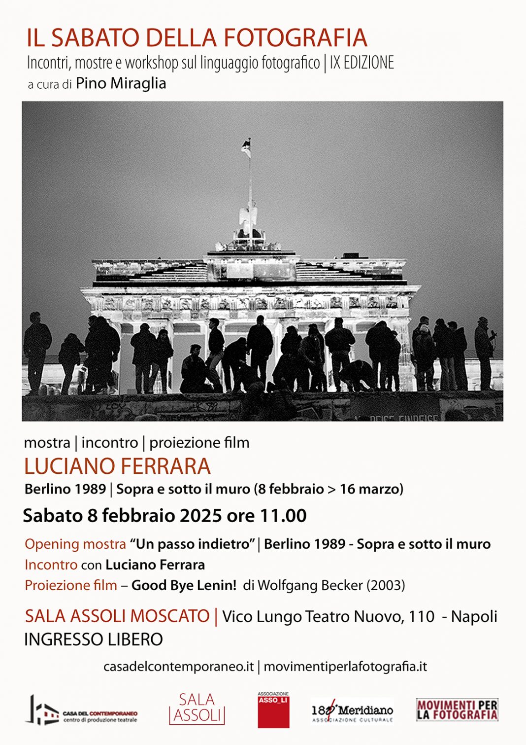 Luciano Ferrara – Berlino 1989 | Sopra e sotto il murohttps://www.exibart.com/repository/media/formidable/11/img/487/Locandina-FERRARA-con-film-WEB-1068x1511.jpg