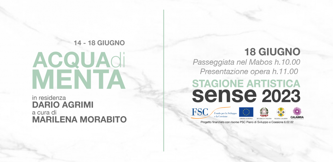 ACQUA DI MENTA – sense 2023https://www.exibart.com/repository/media/formidable/11/img/4ac/invito-residenza-Dario-Agrimi-Mabos-1068x521.png