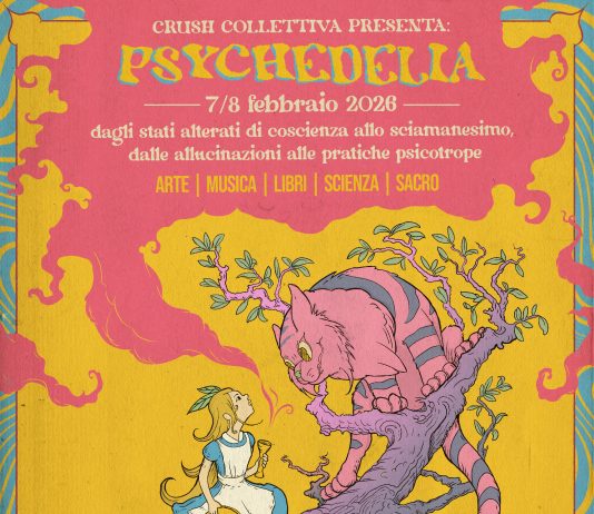 Psychedelia: dagli stati alterati di coscienza allo sciamanesimo, dalle allucinazioni alle pratiche psicotrope