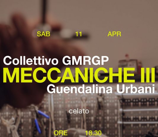 MECCANICHE III – Celato MECCANICHE III – Celato