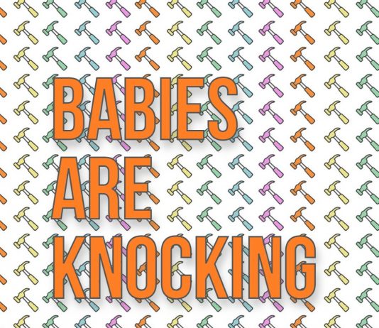 Babies Are Knocking