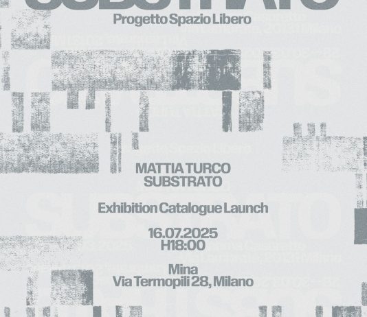 Mattia Turco – SUBSTRATO Mattia Turco – SUBSTRATO