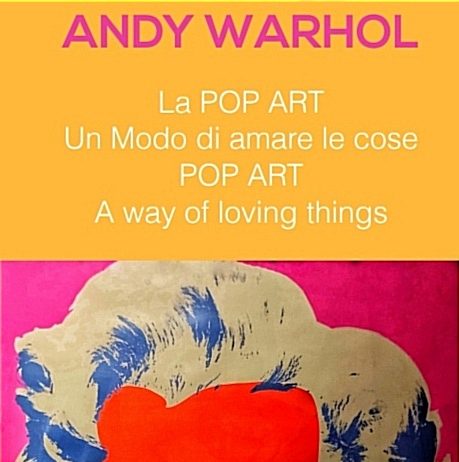 La Pop Art. Un modo di amare le cose | Pop Art. A way of loving things