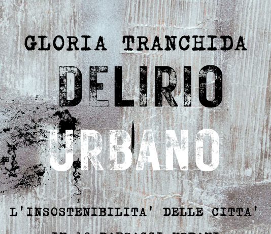 Gloria Tranchida – Delirio Urbano