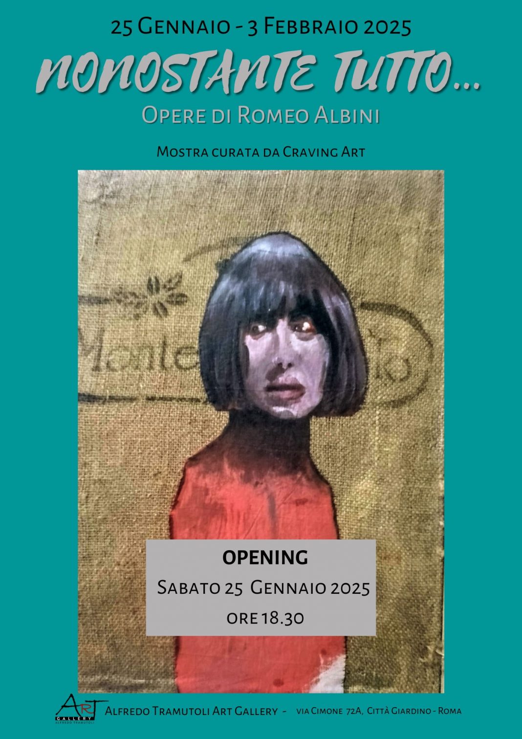 Romeo Albini – Nonostante Tutto…https://www.exibart.com/repository/media/formidable/11/img/5d8/locandina-NONOSTANTE-TUTTO-1068x1511.jpg