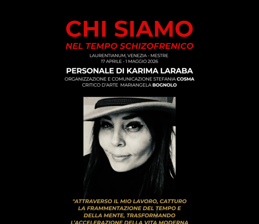 Karima Laraba – Chi siamo nel tempo schizofrenico