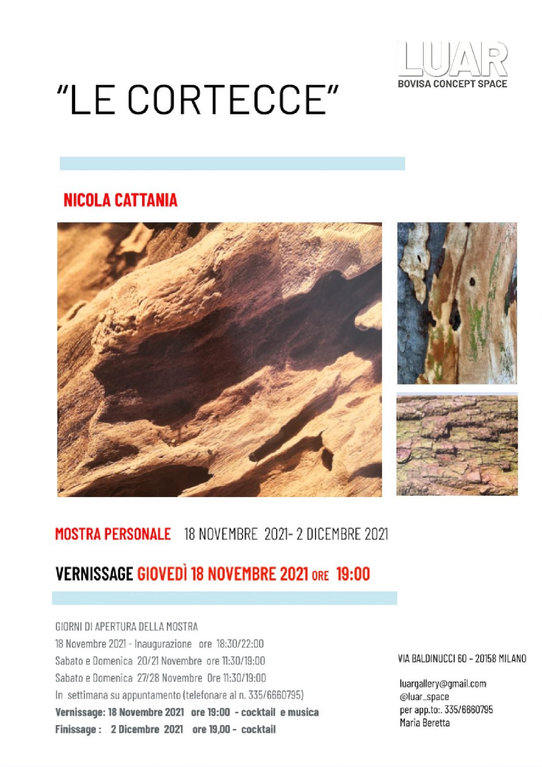 Nicola Cattania – Le Corteccehttps://www.exibart.com/repository/media/formidable/11/img/603/LUAR_locandina-002-1068x1512.jpeg