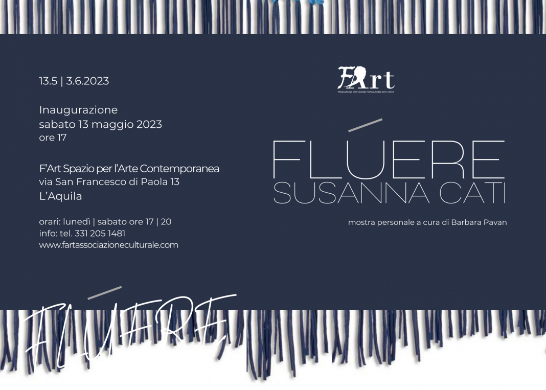 Susanna Cati – FLÚEREhttps://www.exibart.com/repository/media/formidable/11/img/605/FLUERE_Susanna-Cati_Invito-1068x763.png