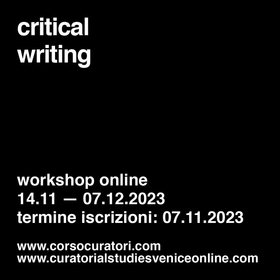 Workshop online in critical writinghttps://www.exibart.com/repository/media/formidable/11/img/621/workshop_school-for-curatorial-studies-venice-3-1068x1068.jpg