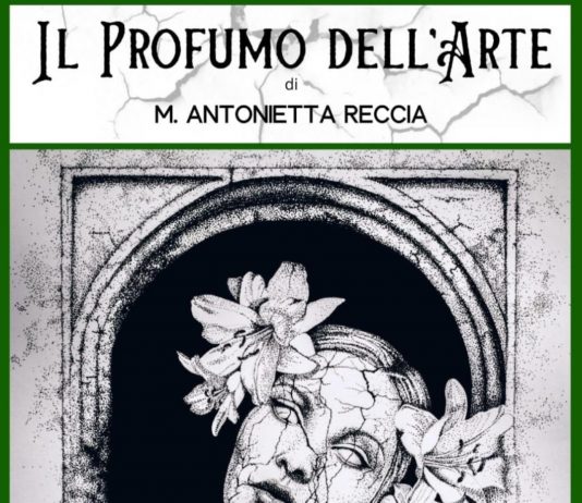 Antonietta Reccia – Il profumo dell’arte