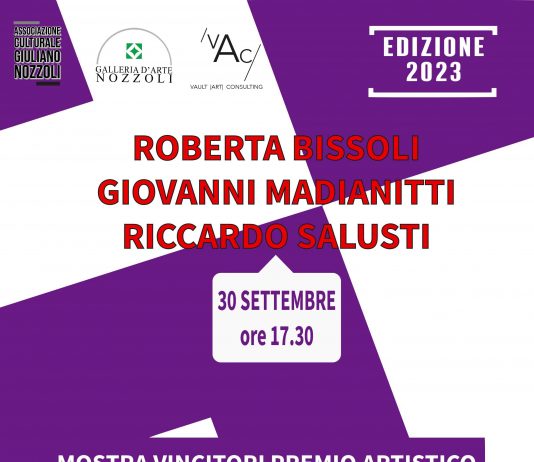 Roberta Bissoli – Giovanni Madianitti – Riccardo Salusti vincitori del Premio Artistico Giuliano Nozzoli 2023