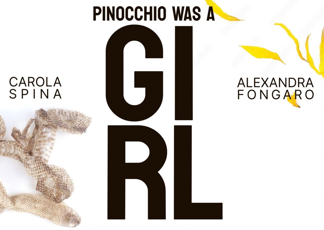 Carola Spina / Alexandra Fongaro – Pinocchio was a girlhttps://www.exibart.com/repository/media/formidable/11/img/687/Invito-Pinocchio-was-a-girl-1068x758.jpeg